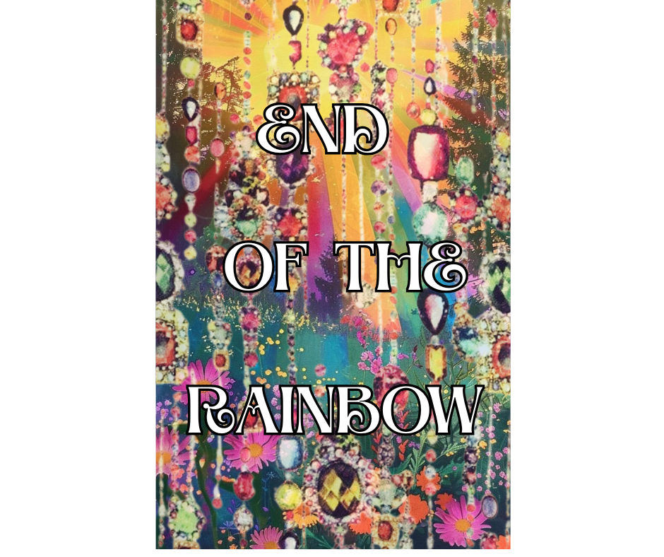 End Of The Rainbow