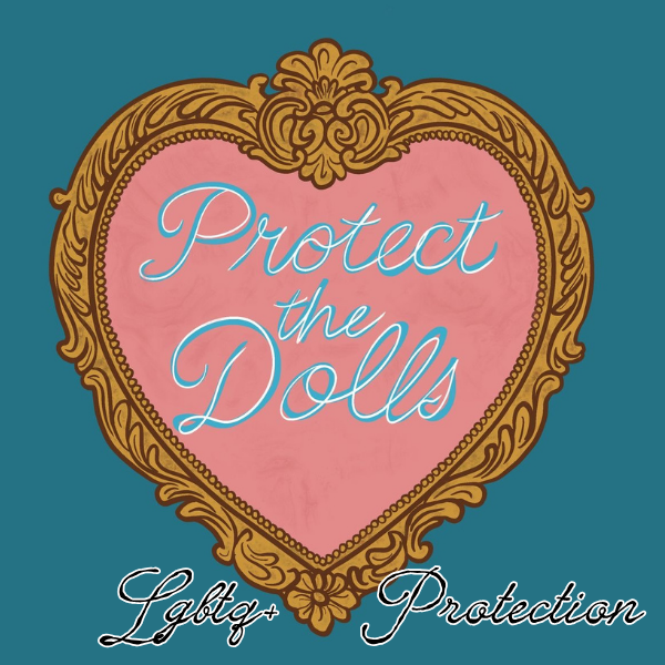 Protect The Dolls
