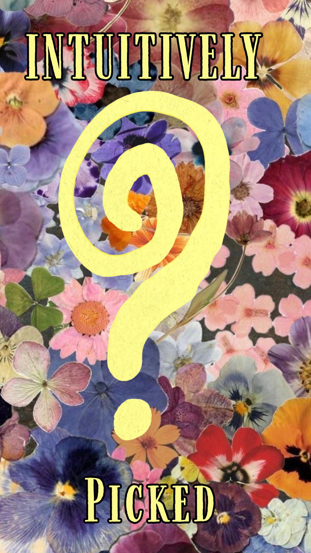 INTUITIVELY PICKED ( ORACLE'S CHOICE)